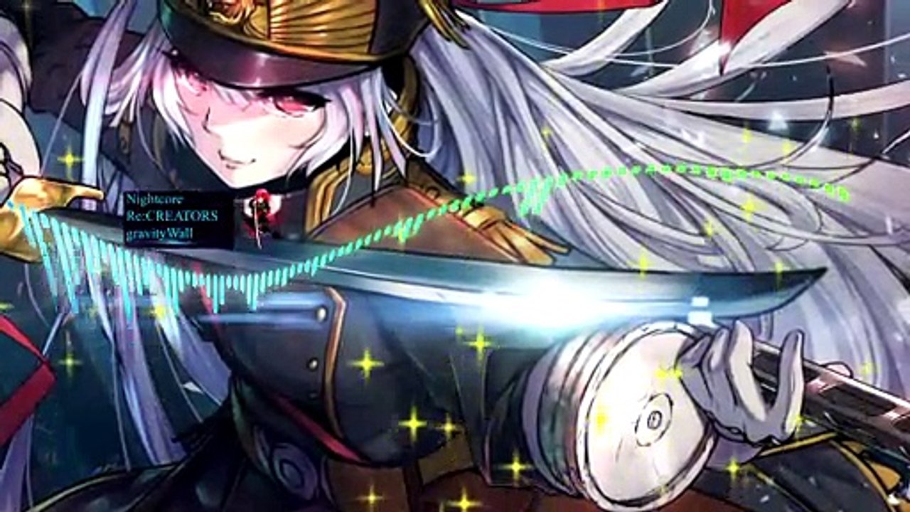 Nightcore「gravityWall」Re:CREATORS
