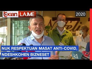 Nuk respektuan masat anti-covid, ndeshkohen bizneset |Lajme-News