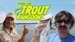 FISHING FOR TROUT RANGOONS