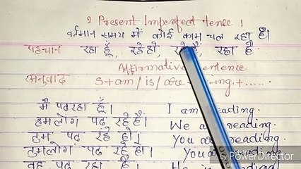 present imperfect tense affirmative sentences in hindi, Present imperfect tense,Tense in hindi,Learn tense in hindi,How to learn translation,Translation hindi into English,Samjhen tense ko,Sikhen tense ko,How to learn tense,