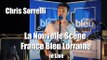 La Nouvelle Scène France Bleu Lorraine, le Live de Chris Sorrelli
