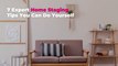 7 Expert Home Staging Tips You Can Do Yourself