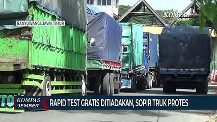 Rapid Test Gratis Ditiadakan, Sopir Truk Logistik Protes