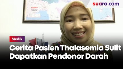 Cerita Pasien Thalasemia Sulit Dapatkan Pendonor Darah Selama Pandemi Covid-19