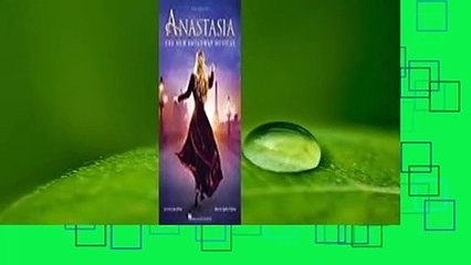 Anastasia: The New Broadway Musical  [READ]