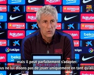 Barça - Setién : "Griezmann peut parfaitement s’adapter"