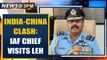 India-China border dispute: IAF chief makes quiet visit to forward air bases | Oneindia News