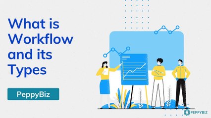 What is WorkFlow | Definition and its Types?