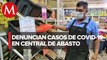 Reportan 500 contagios de coronavirus en la Central de Abasto de CdMx