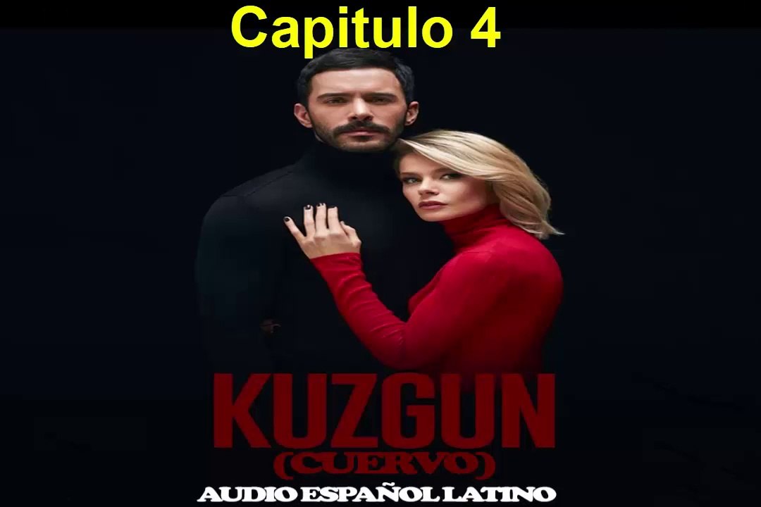 Kuzgun (Cuervo) Capitulo 4