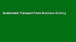 Sustainable Transport Fuels Business Briefing