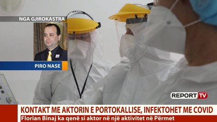 Report TV -Kontakt me aktorin e Portokallisë, shënohet rasti i parë me COVID në Përmet