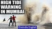 Mumbai: High tides hit Marine Drive; people asked not to go near the seashore | Oneindia News