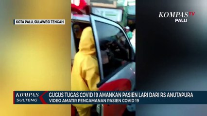 GUGUS TUGAS COVID 19 AMANKAN PASIEN LARI DARI RS ANUTAPURA