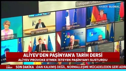 Aliyev'den Paşinyan'a tarihi ders