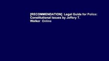[RECOMMENDATION]  Legal Guide for Police: Constitutional Issues by Jeffery T.