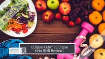 FR:- http://supplementdare.com/eclipse-keto-france/