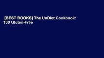 [BEST BOOKS] The UnDiet Cookbook: 130 Gluten-Free Recipes for a Healthy and