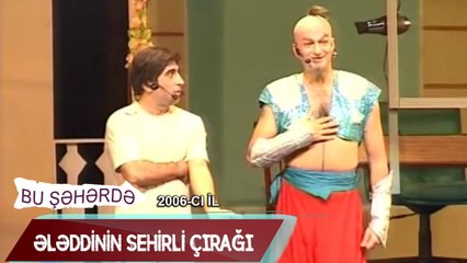 Bu Seherde -  Eleddin ve Cin (2006)