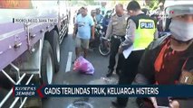 Seorang Gadis Terlindas Truk, Keluarga Menangis Histeris