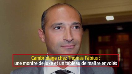 Cambriolage chez Thomas Fabius : une montre de luxe et un tableau de maître envolés