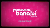 Yemeksepeti Banabi  Reklam Filmi | Şımart Kendini