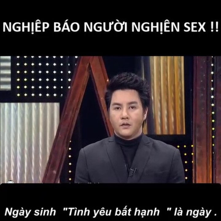 TẬP 1 - NGHIEN SEX VÀ NGHIỆP BÁO - CON SỐ NGHIỆP BÁO - GIẢI TRÍ BỐN PHƯƠNG .