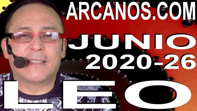 LEO JUNIO 2020 ARCANOS.COM - Horóscopo 21 al 27 de junio de 2020 - Semana 26