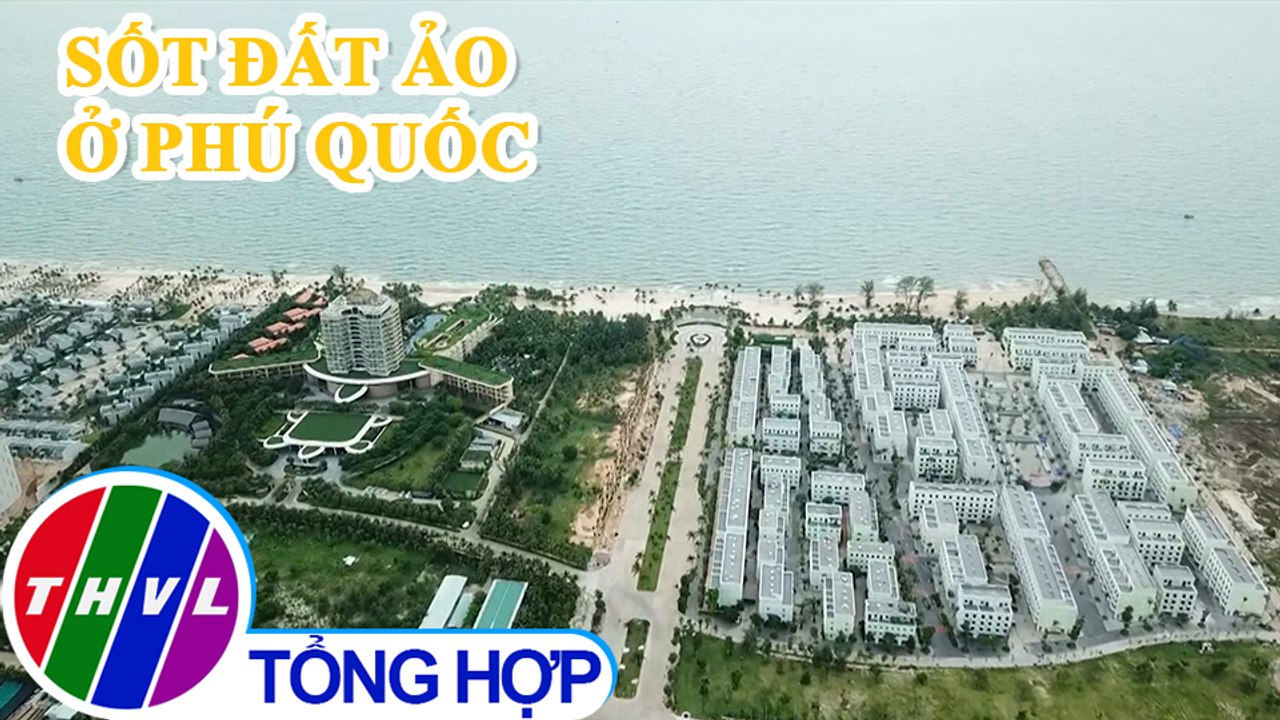 Phức tạp thị trường nhà đất tại Phú Quốc