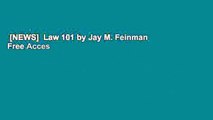 [NEWS]  Law 101 by Jay M. Feinman  Free Acces