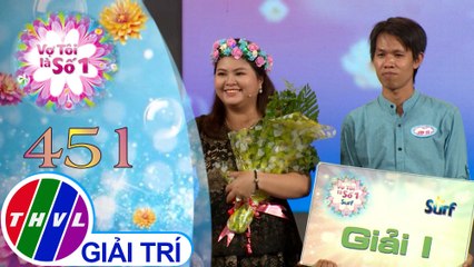Vợ tôi là số 1 (21/6/2020)