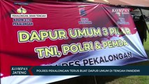 Polres Pekalongan Tersu Buat Dapur Umum di Tengah Pandemi