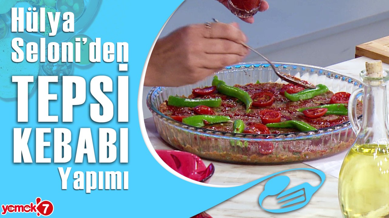 Hülya Seloni’den Enfes Tepsi Kebabı Tarifi