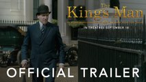 THE KING’S MAN - OFFICIAL TRAILER - IN THEATERS SEPTEMBER 18