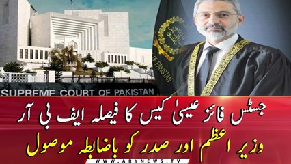 The verdict in Justice Faez Isa case officially received by FBR, PM and the President