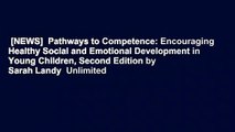 [NEWS]  Pathways to Competence: Encouraging Healthy Social and Emotional