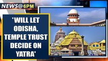 SC says will let Odisha and Temple trust decide on Puri Rath Yatra | Oneindia News