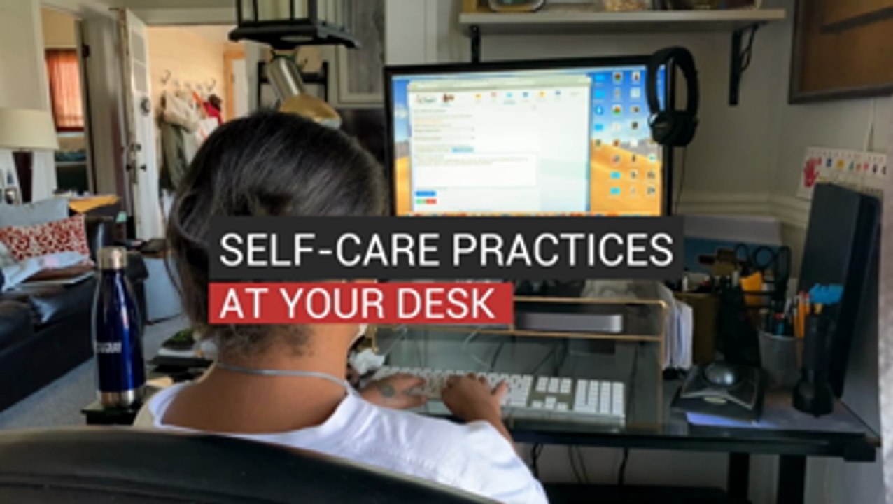 Self-Care Practices At Your Desk
