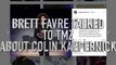 Brett Favre Compares Colin Kaepernick To Pat Tillman