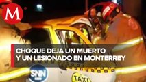 Muere taxista tras choque en Nuevo León