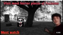 Visit most horror places of Pakistan || haunted places |