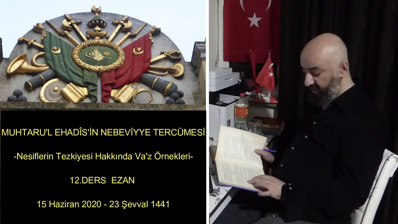 12.DERS EZAN 15 Haziran 2020 - 23 Şevval 1441