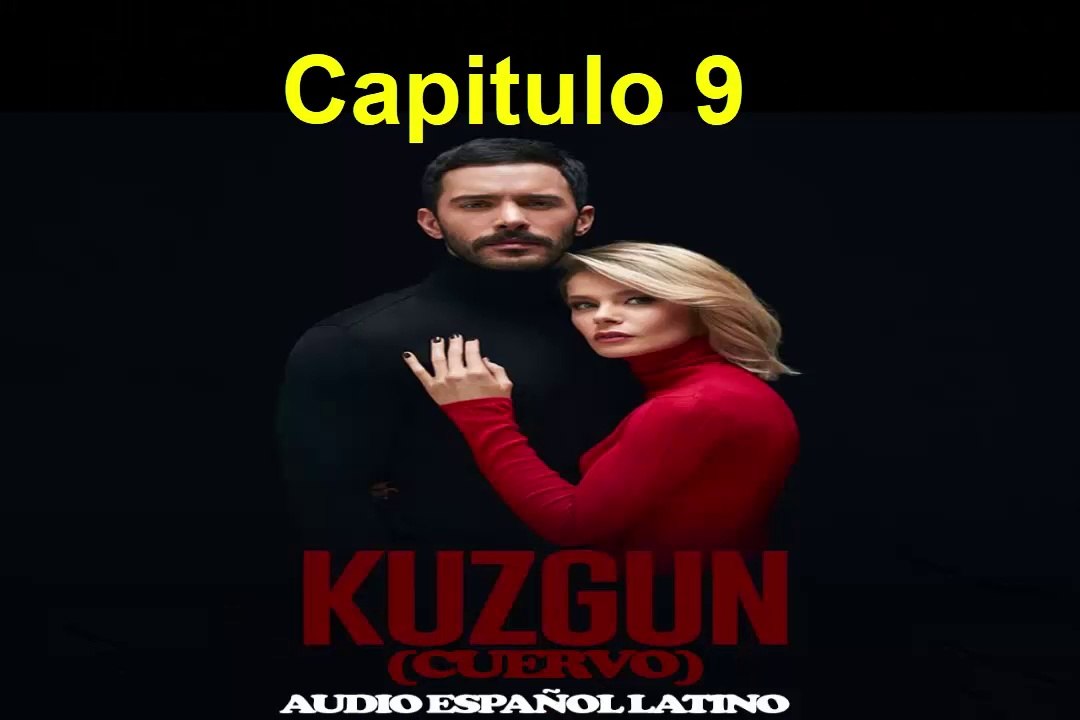 Kuzgun (Cuervo) Capitulo 9
