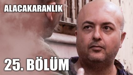 Alacakaranlık 25. Bölüm | Full Bölüm
