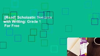 [Read] Scholastic Success with Writing: Grade 1  For Free