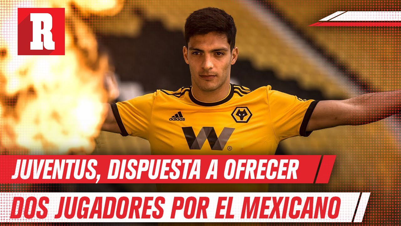 Juventus dispuesta a dar un par de jugadores por Raúl Jiménez