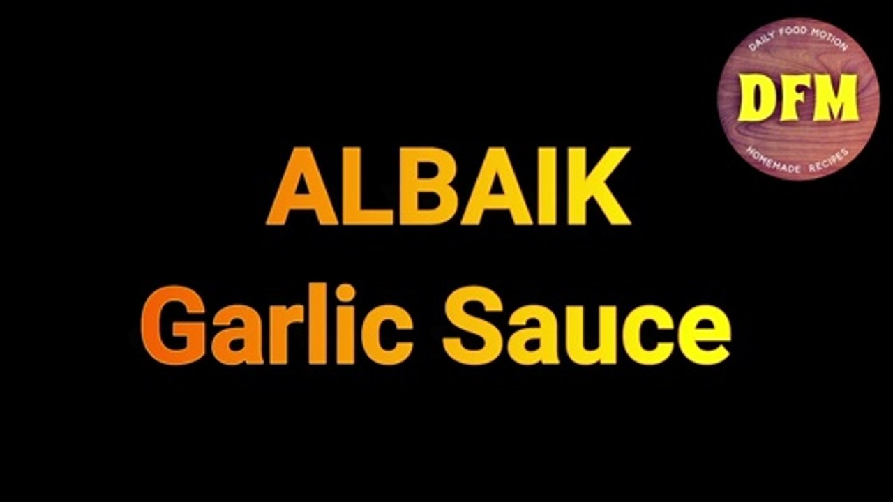 How to make Garlic Sauce -Quick and 100% signature garlic sauce like ALBAIK Restaurant. #albaik