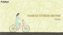 Karylle - Paano Ko Tuturuan Ang Puso - (Official Lyric)