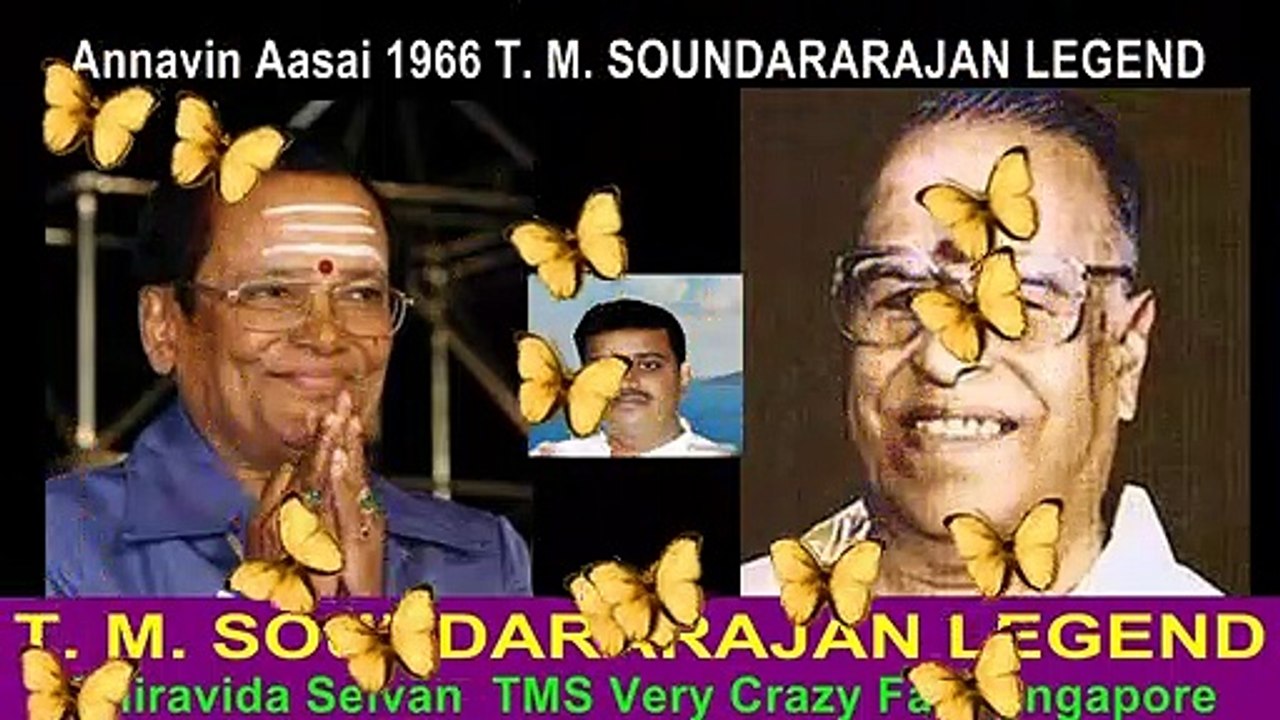Annavin Aasai 1966 T. M. SOUNDARARAJAN LEGEND