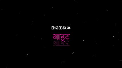 Aahat: Man kills nephew, buries in the balcony of his rented home (Ep 33-34 on 28-29 Aug 2019)